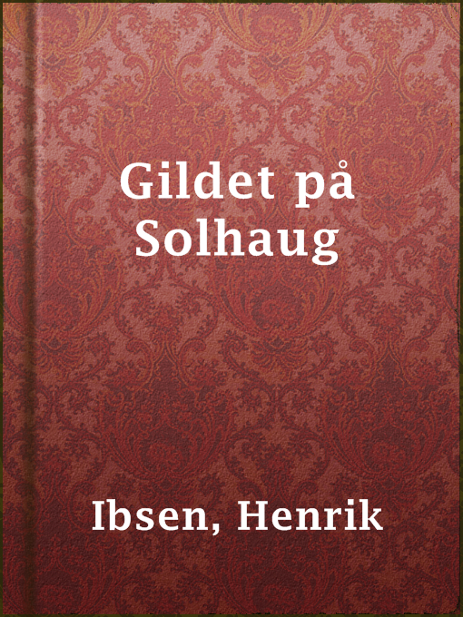 Title details for Gildet på Solhaug by Henrik Ibsen - Available